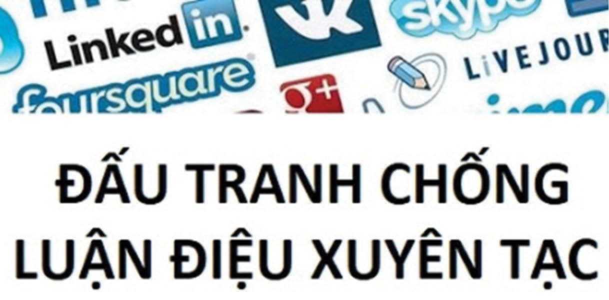 Nhận diện lợi dụng mạng xã hội để chống phá